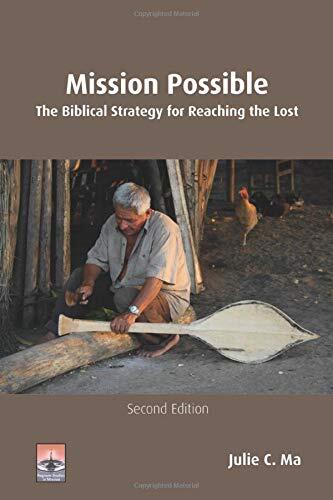 Mission Possible: The Biblical Strategy for Reaching the Lost (Second Edition)