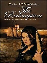 The Redemption: Legacy of the King's Pirates #1