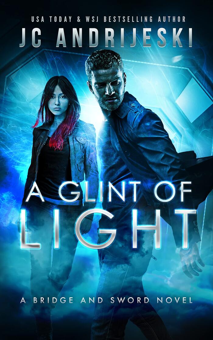 A Glint of Light: A Bridge and Sword Novel