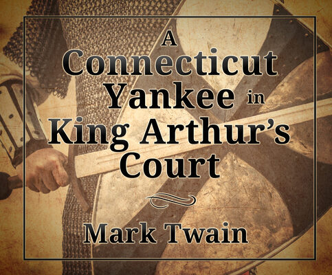 Connecticut Yankee in King Arthur's Court, A