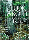 Look About You: A Magical Childhood in Michigan's Wild Places