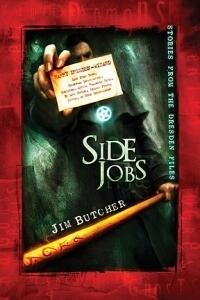 Side Jobs: Stories From the Dresden Files