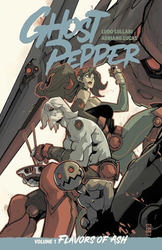 Ghost Pepper Vol. 1: Flavors of Ash