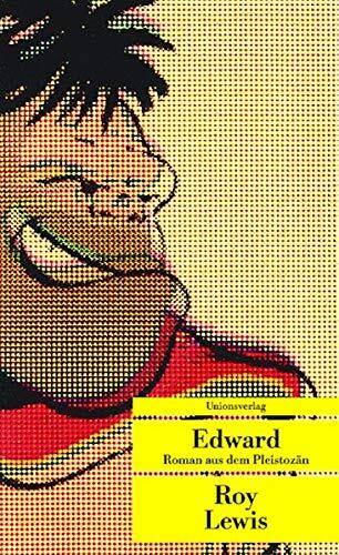 Edward: Roman aus dem Pleistozän