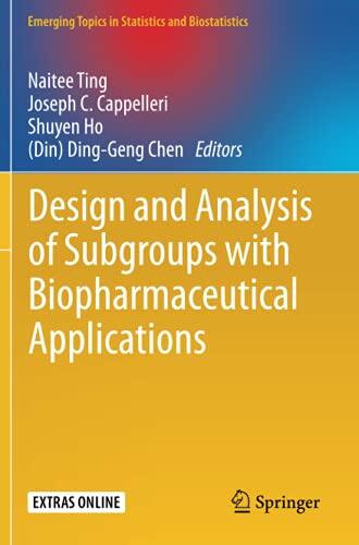 Design and Analysis of Subgroups with Biopharmaceutical Applications