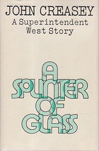 A Splinter of Glass: A Superintendent West Story