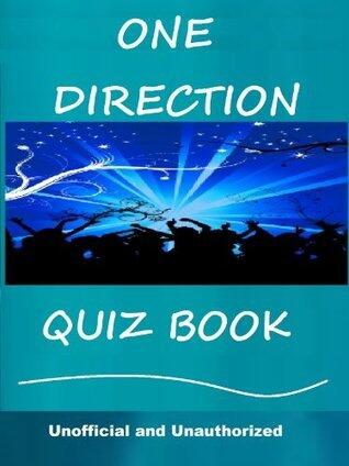 One Direction Quiz Book - How Well Do You Know Them?
