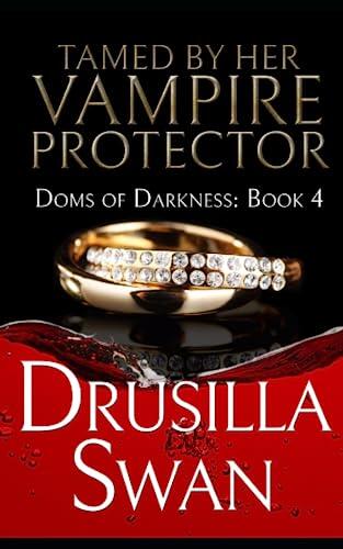 Tamed by Her Vampire Protector