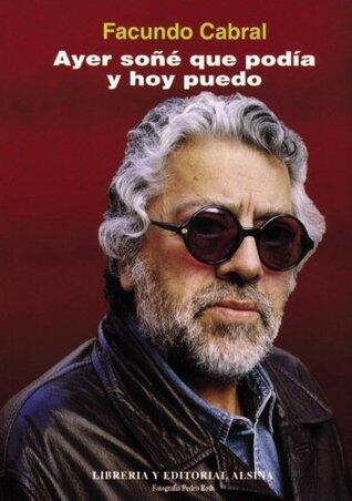 Ayer soñé que podía y hoy puedo