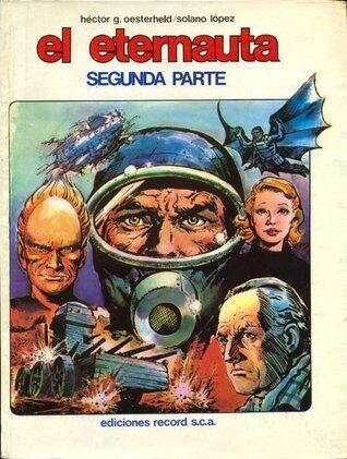 El Eternauta: Segunda parte