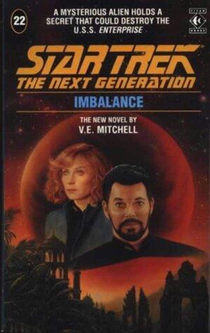 Imbalance (Star Trek: The Next Generation) by V. E Mitchell