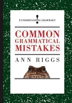 Common Grammatical Mistakes