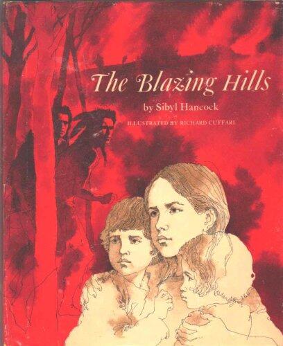 The blazing hills