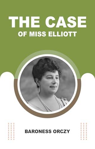 The Case Of Miss Elliott