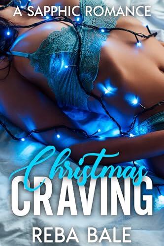 Christmas Craving: A Sapphic Romance