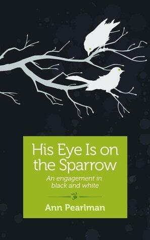 His Eye is On the Sparrow