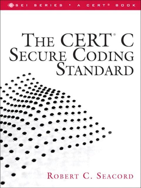 CERT C Secure Coding Standard