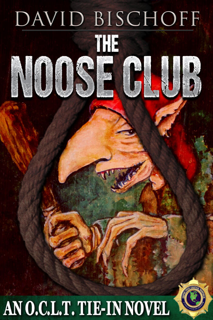 The Noose Club: A Novel of the O.C.L.T.