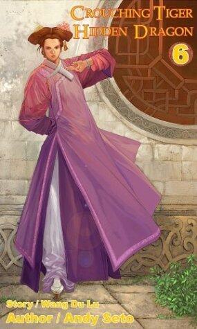 Crouching Tiger, Hidden Dragon, Vol. 6