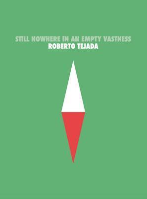 Still Nowhere in an Empty Vastness