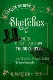 Sketches of Young Gentlemen and Young Couples: With Sketches of Young Ladies