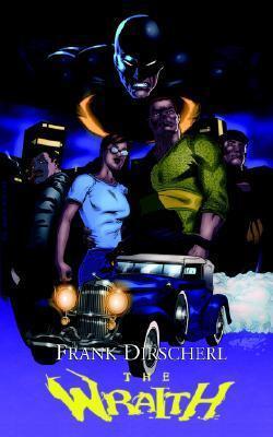 The Wraith: A Superhero Novel