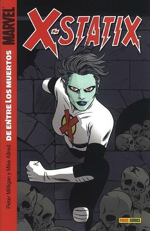 X-Statix, Vol. 3: De entre los muertos