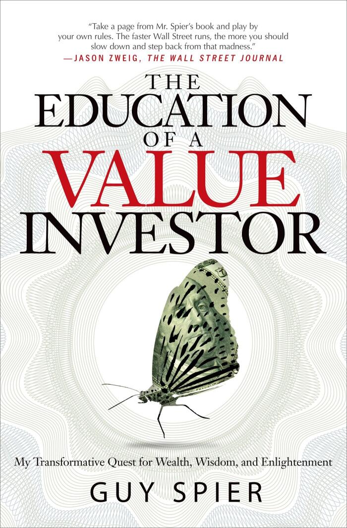 The Education of a Value Investor by Guy Spier (16-Sep-2014) Hardcover