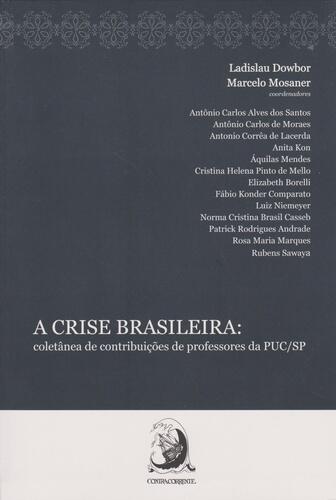 A Crise Brasileira: Coletânea de Contribuições de Professores da PUC/SP