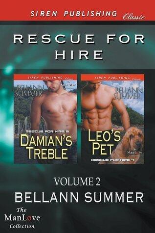 Rescue for Hire, Volume 2: Damian's Treble / Leo's Pet