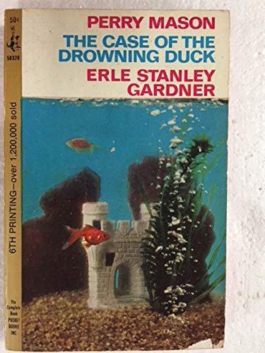 The Case of the Drowning Duck: Perry Mason Mysteries