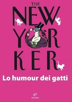 The New Yorker. Lo humour dei gatti