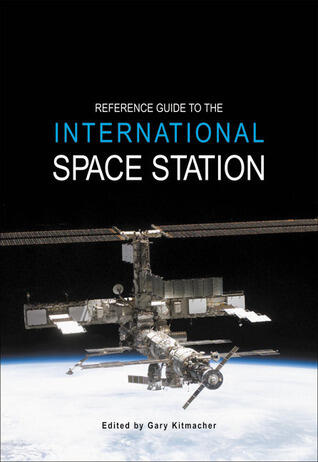 Reference Guide to the International Space Station