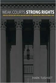 Weak Courts, Strong Rights Publisher: Princeton University Press