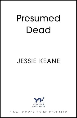 Presumed Dead: the explosive new thriller from Queen of the Underworld Jessie Keane