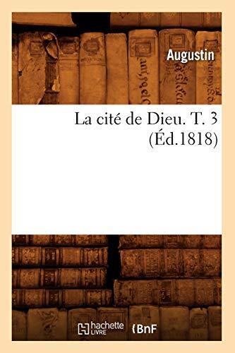 La Cité de Dieu (T. 3)