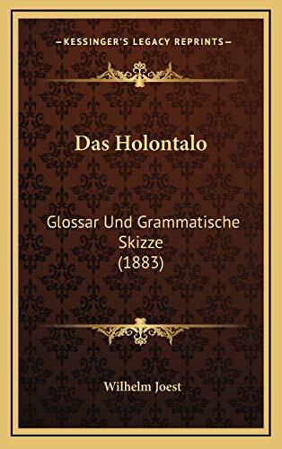 Das Holontalo: Glossar Und Grammatische Skizze