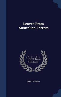 Leaves From Australian Forests