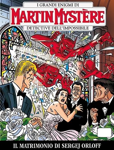 Martin Mystère n. 330: Il matrimonio di Sergej Orloff