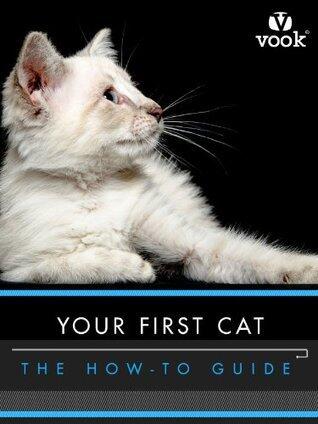 Your First Cat: The How-to Guide