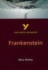 York Notes Advanced on "Frankenstein" by Mary Shelley