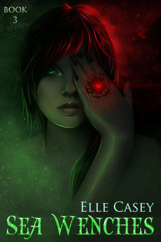 Sea Wenches: Book 3