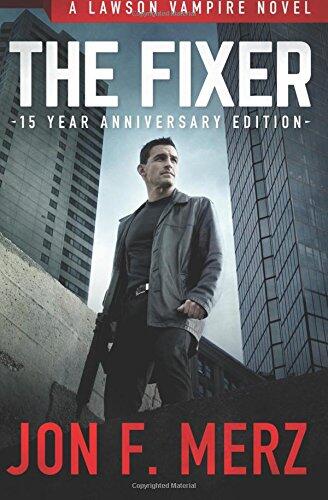 The Fixer: A Lawson Vampire Novel