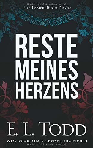 Reste meines Herzens (Für Immer)