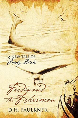 Ferdinand the Fisherman: A New Tale of Moby Dick