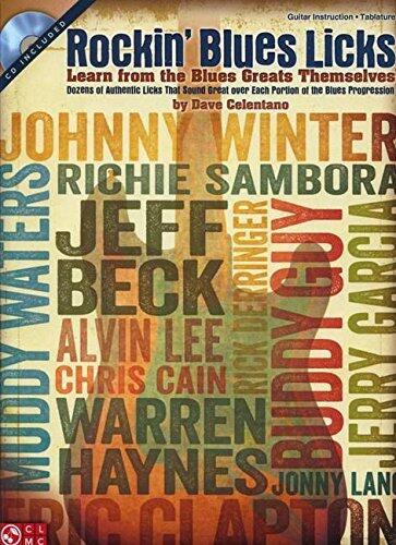 Rockin' Blues Licks: Learn from the Blues Greats Themselves