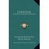 Christmas: A Story by Eleanor Roosevelt