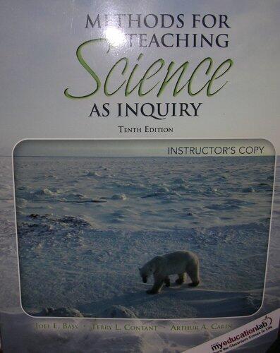 Methods for Teaching Science as Inquiry (Instructor's Copy)