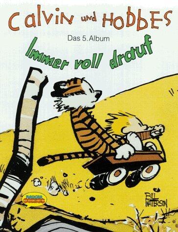 Calvin und Hobbes, Das 5 Album: Immer voll drauf