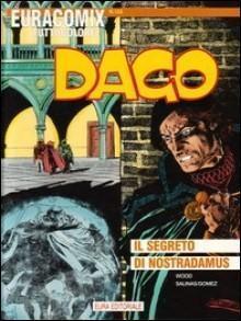 Dago n. 35: Il segreto di Nostradamus